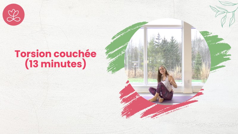 Jour 4 - Torsion couchée (13 minutes)